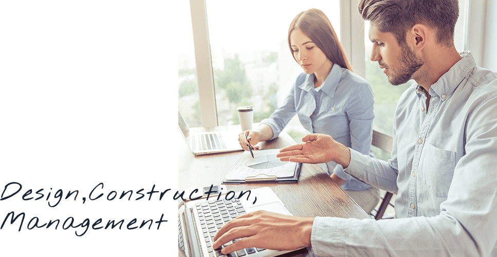 Design, Construction, Management